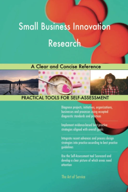 Small Business Innovation Research A Clear and Concise Reference