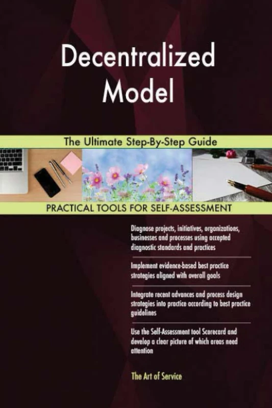 Decentralized Model The Ultimate Step-By-Step Guide