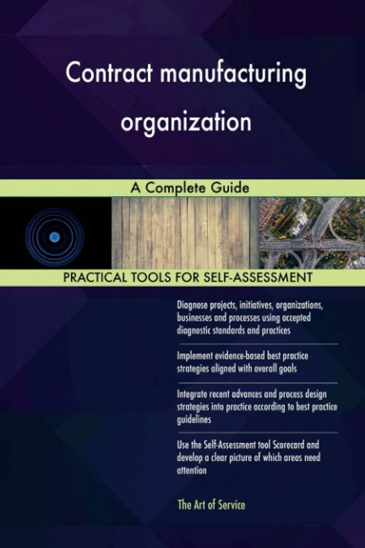 Contract manufacturing organization A Complete Guide