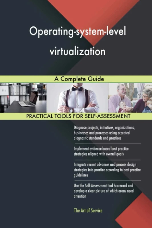 Operating-system-level virtualization A Complete Guide