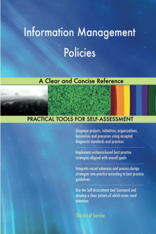 Information Management Policies A Clear and Concise Reference