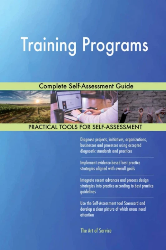 Training Programs Complete Self-Assessment Guide