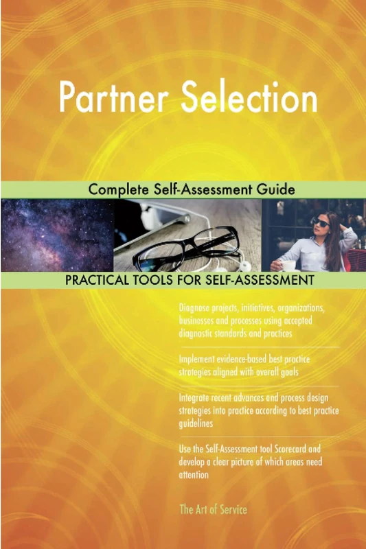 Partner Selection Complete Self-Assessment Guide