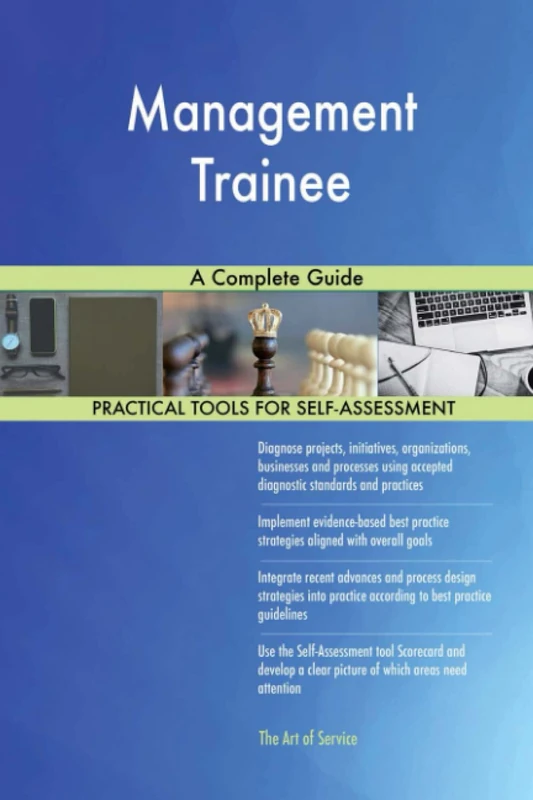 Management Trainee A Complete Guide
