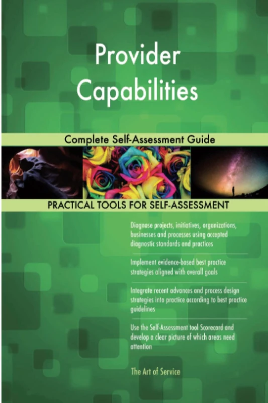 Provider Capabilities Complete Self-Assessment Guide