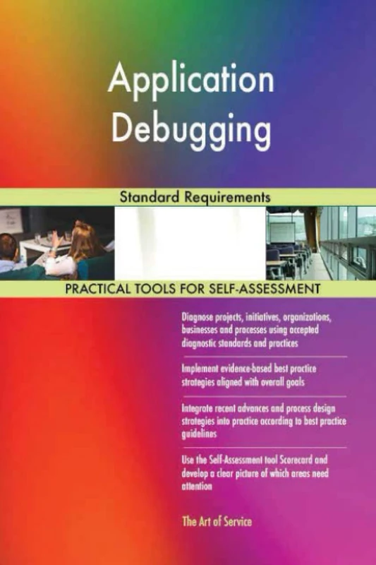 Application Debugging Standard Requirements