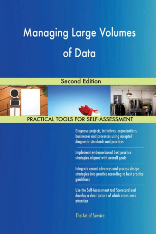 Managing Large Volumes of Data Second Edition