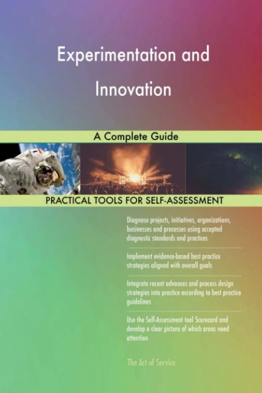 Experimentation and Innovation A Complete Guide