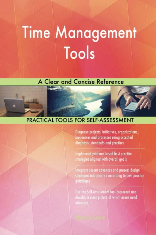 Time Management Tools A Clear and Concise Reference