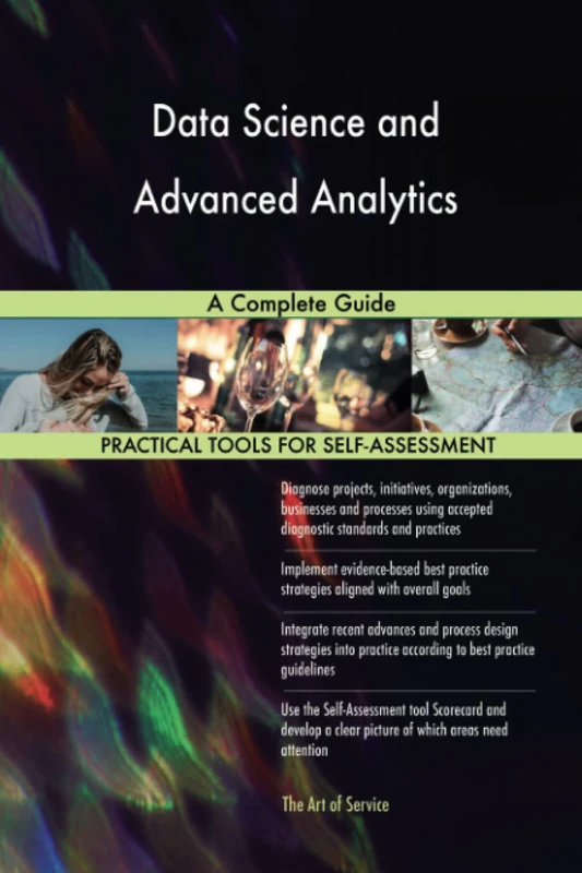 Data Science and Advanced Analytics A Complete Guide