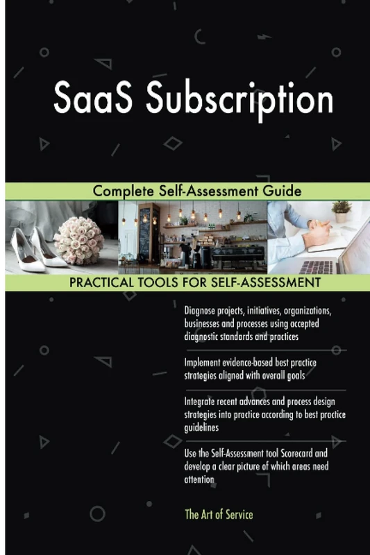 SaaS Subscription Complete Self-Assessment Guide