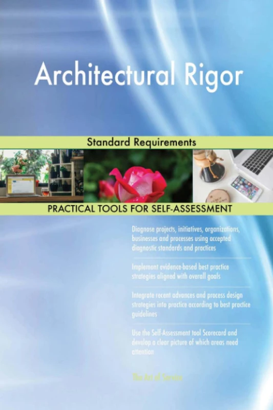 Architectural Rigor Standard Requirements