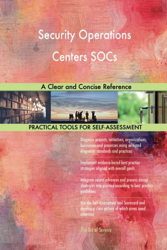 Security Operations Centers SOCs A Clear and Concise Reference