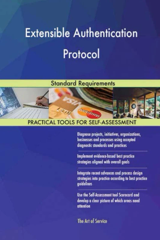 Extensible Authentication Protocol Standard Requirements