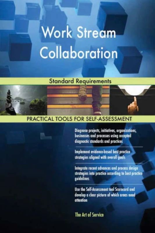 Work Stream Collaboration Standard Requirements