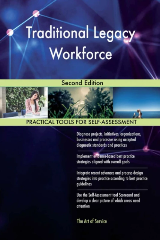 Traditional Legacy Workforce Second Edition