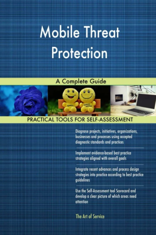 Mobile Threat Protection A Complete Guide