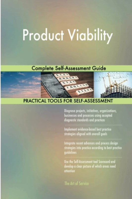 Product Viability Complete Self-Assessment Guide