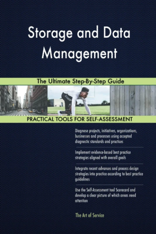 Storage and Data Management The Ultimate Step-By-Step Guide