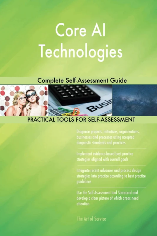 Core AI Technologies Complete Self-Assessment Guide