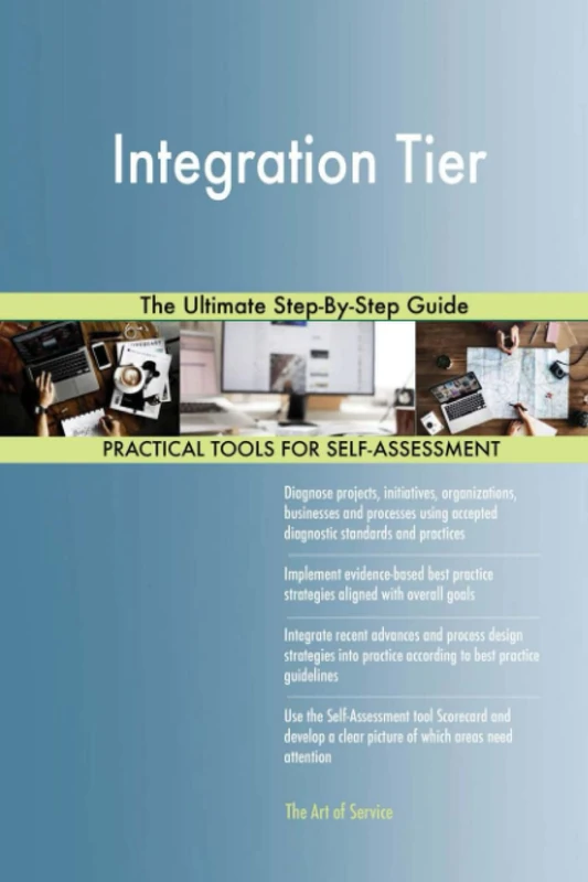 Integration Tier The Ultimate Step-By-Step Guide