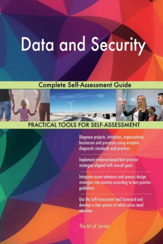Data and Security Complete Self-Assessment Guide