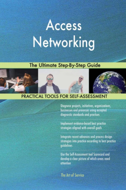 Access Networking The Ultimate Step-By-Step Guide