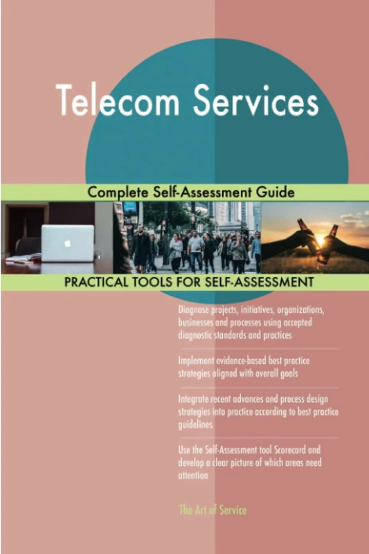 Telecom Services Complete Self-Assessment Guide