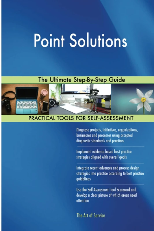 Point Solutions The Ultimate Step-By-Step Guide