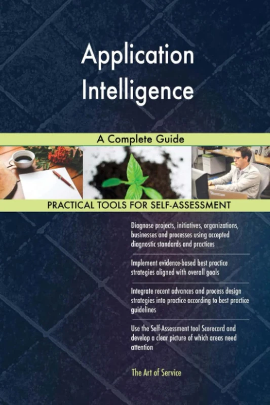 Application Intelligence A Complete Guide