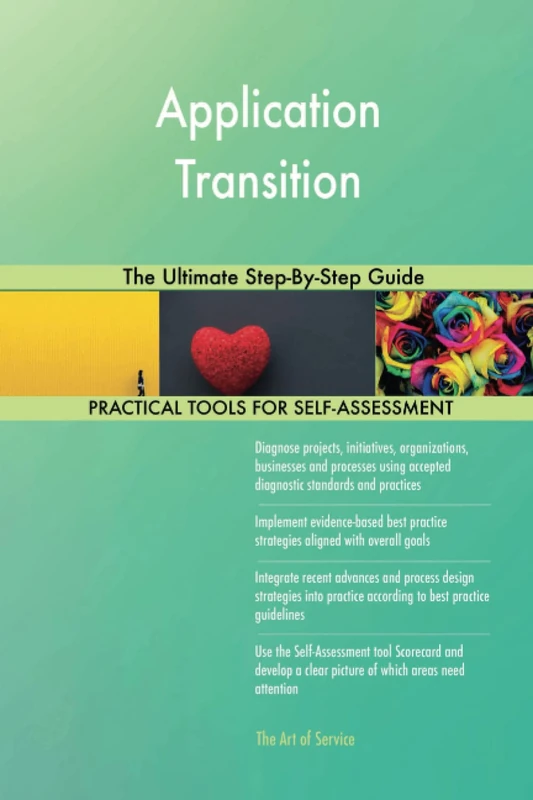 Application Transition The Ultimate Step-By-Step Guide