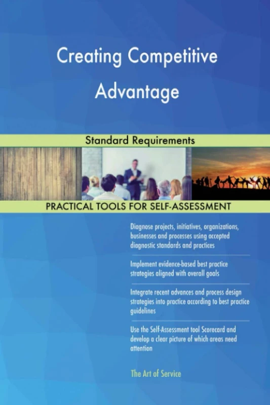 Creating Competitive Advantage Standard Requirements