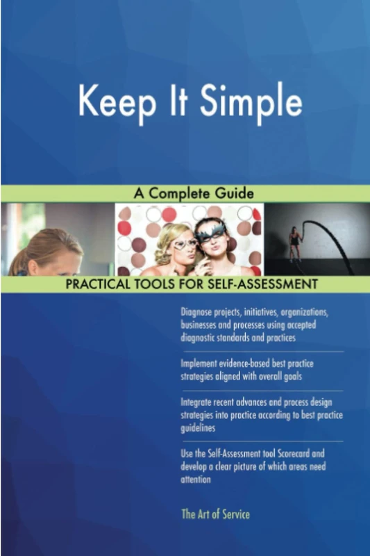 Keep It Simple A Complete Guide