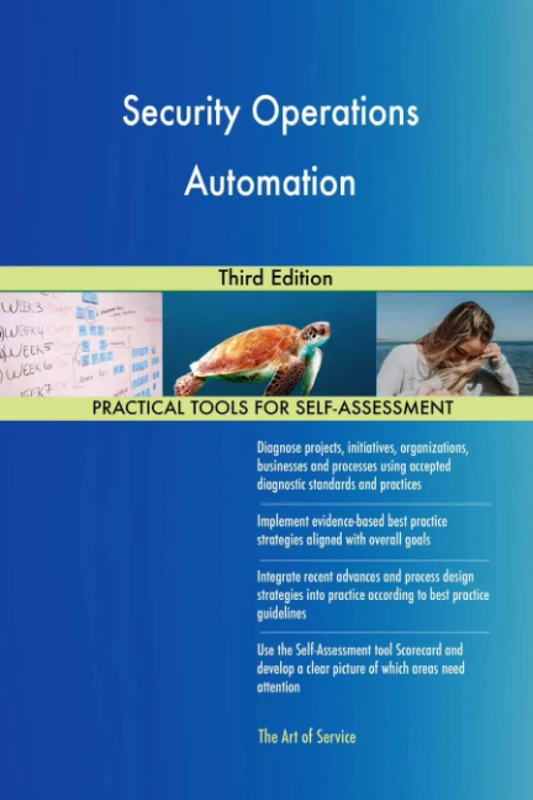 Security Operations Automation Third Edition