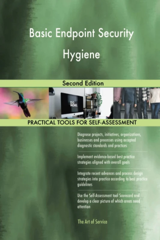 Basic Endpoint Security Hygiene Second Edition