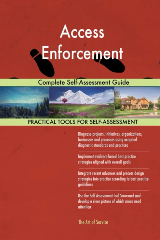 Access Enforcement Complete Self-Assessment Guide