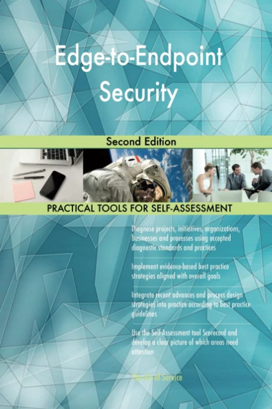 Edge-to-Endpoint Security Second Edition