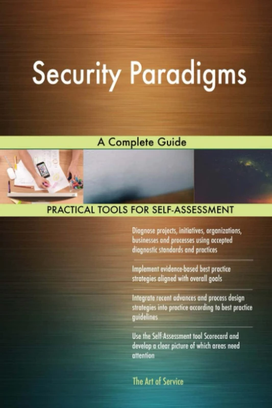 Security Paradigms A Complete Guide