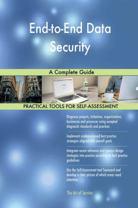 End-to-End Data Security A Complete Guide