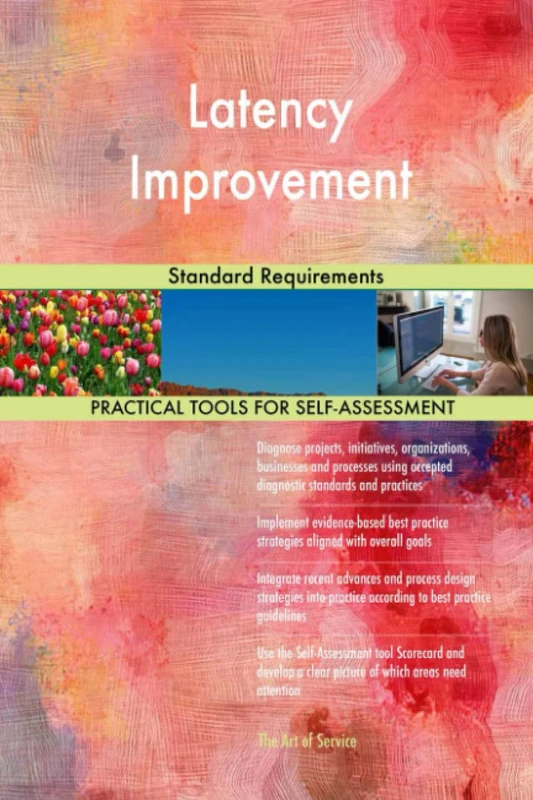 Latency Improvement Standard Requirements