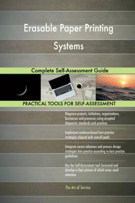Erasable Paper Printing Systems Complete Self-Assessment Guide