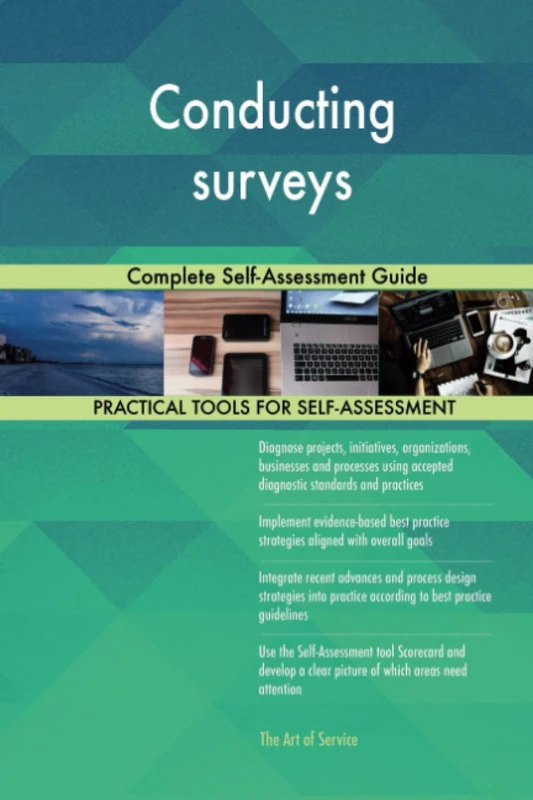 Conducting surveys Complete Self-Assessment Guide - Image 1