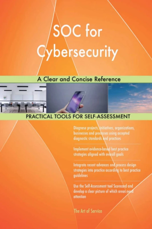 SOC for Cybersecurity A Clear and Concise Reference
