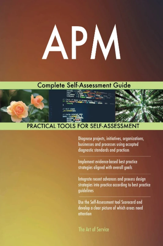 APM Complete Self-Assessment Guide