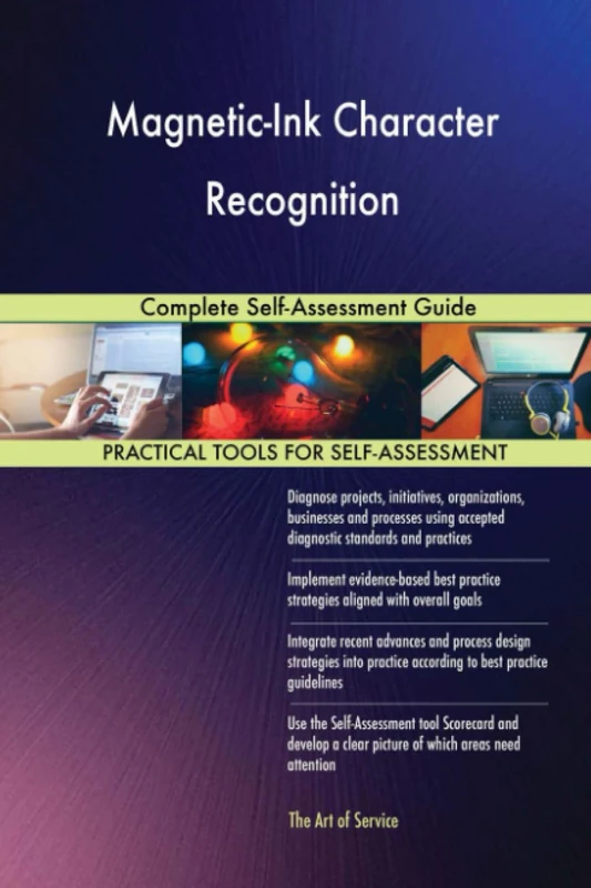 Magnetic-Ink Character Recognition Complete Self-Assessment Guide - Image 1