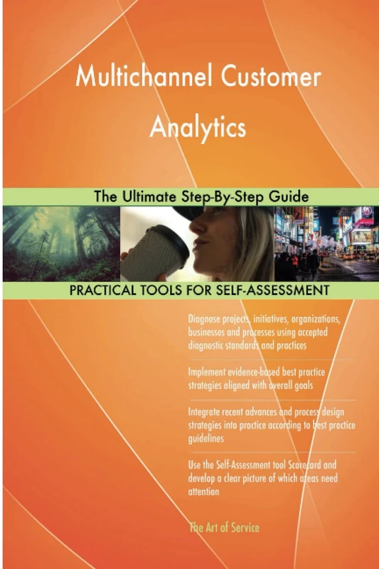 Multichannel Customer Analytics The Ultimate Step-By-Step Guide