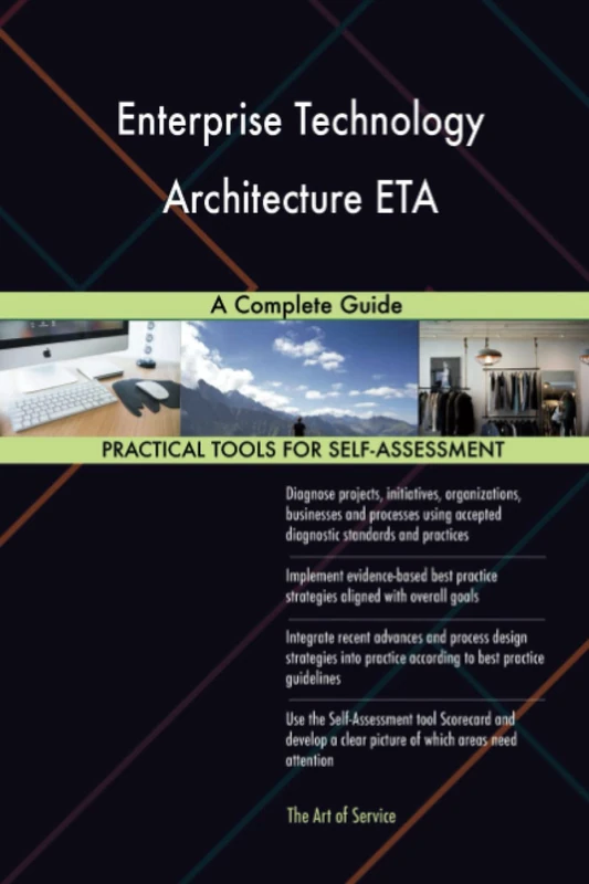 Enterprise Technology Architecture ETA A Complete Guide