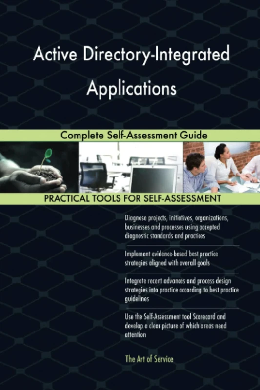 Active Directory-Integrated Applications Complete Self-Assessment Guide