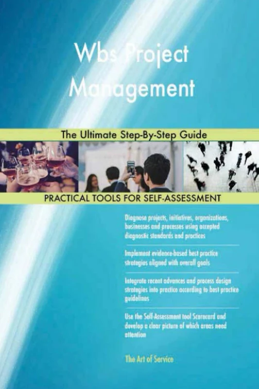 Wbs Project Management The Ultimate Step-By-Step Guide