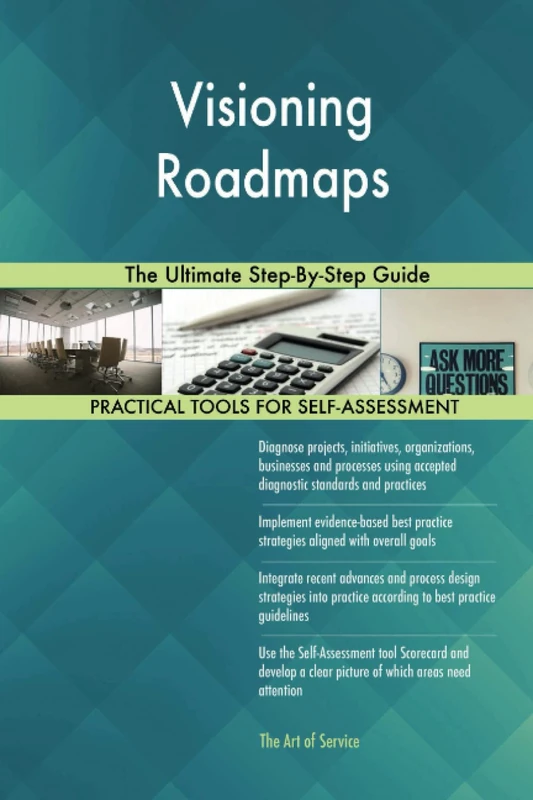 Visioning Roadmaps The Ultimate Step-By-Step Guide